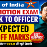 Bank Of India Promotion Exam Clerk To Officer Expected Cut Off Marks